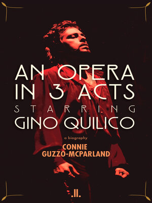 cover image of An Opera in 3 Acts Starring Gino Quilico